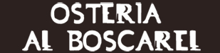 Osteria Al Boscarel